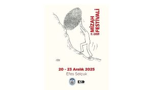 İzmir Uluslararası Mizah Festivali 2024: Efes Selçuk’ta Sanat ve Mizah Dolu Günler
