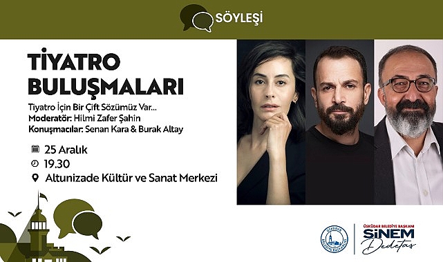 Tiyatro Buluşmaları: Senan Kara ve Burak Altay ile Üsküdar’da Sanat Sohbeti