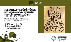 Üsküdar’da Mevlana’nın Sevgi ve Barış Çağrısı: Sema ve Muğamla Bütün İnsanlığa Yolculuk