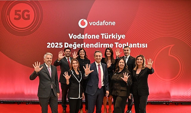 Vodafone Türkiye: 2025 Performansı ve 2026 Hedefleriyle 5G Devrimine Hazır Dev Operatör