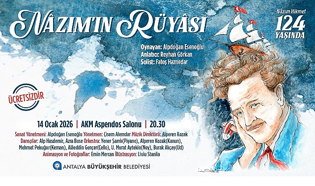Nâzım’ın Rüyâsı: Evrensel Bir Şiir Yolculuğu Antalya’da Başlıyor