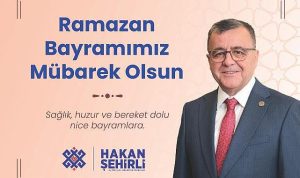 ALTIEYLÜL BELEDİYE BAŞKANI HAKAN ŞEHİRLİ RAMAZAN BAYRAMI MESAJI