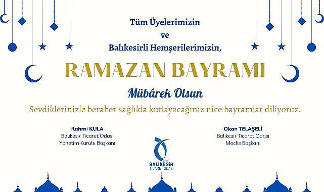 BALIKESİR TİCARET ODASI RAMAZAN BAYRAMI MESAJI