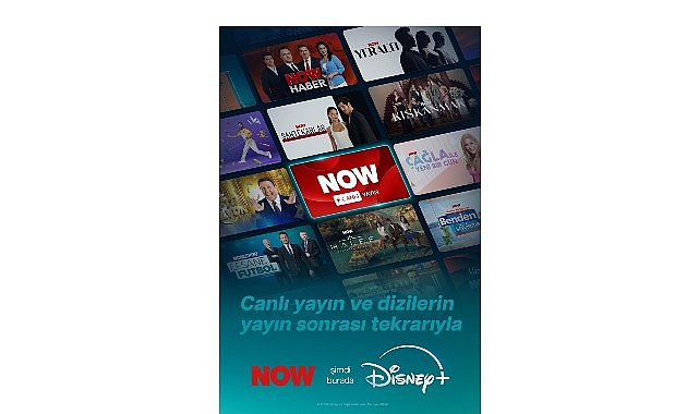 Disney+ Türkiye: NOW canlı yayıne erişim ve geniş içerik havuzunun yeni entegrasyonu