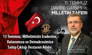 Kepsut Belediye Başkanı İsmail Cankul’dan 15 Temmuz Mesajı