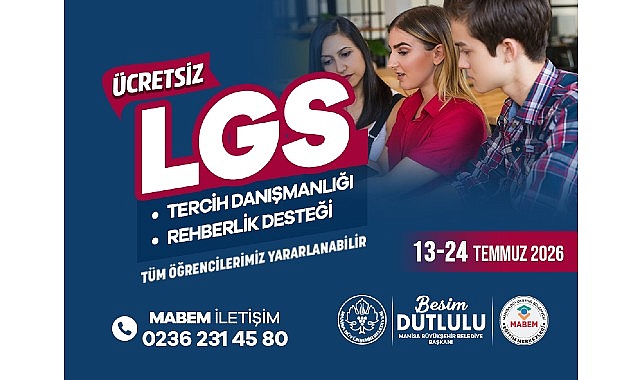 MABEM ile LGS Tercih Danışmanlığı: 17 İlçede Ücretsiz Destek 13-24 Temmuz
